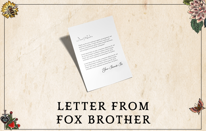 (FOR KS BACKERS ONLY) Letter from a Fox Brother